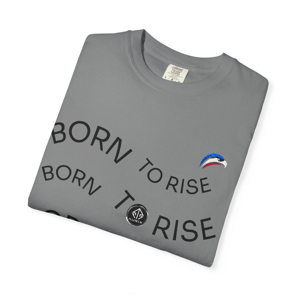 Born To Rise Tee