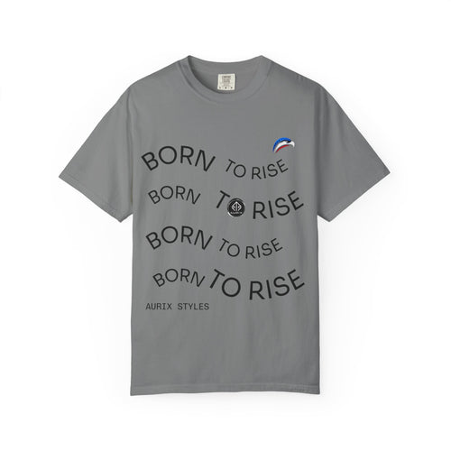 AURIX Styles- Born To Rise Tee