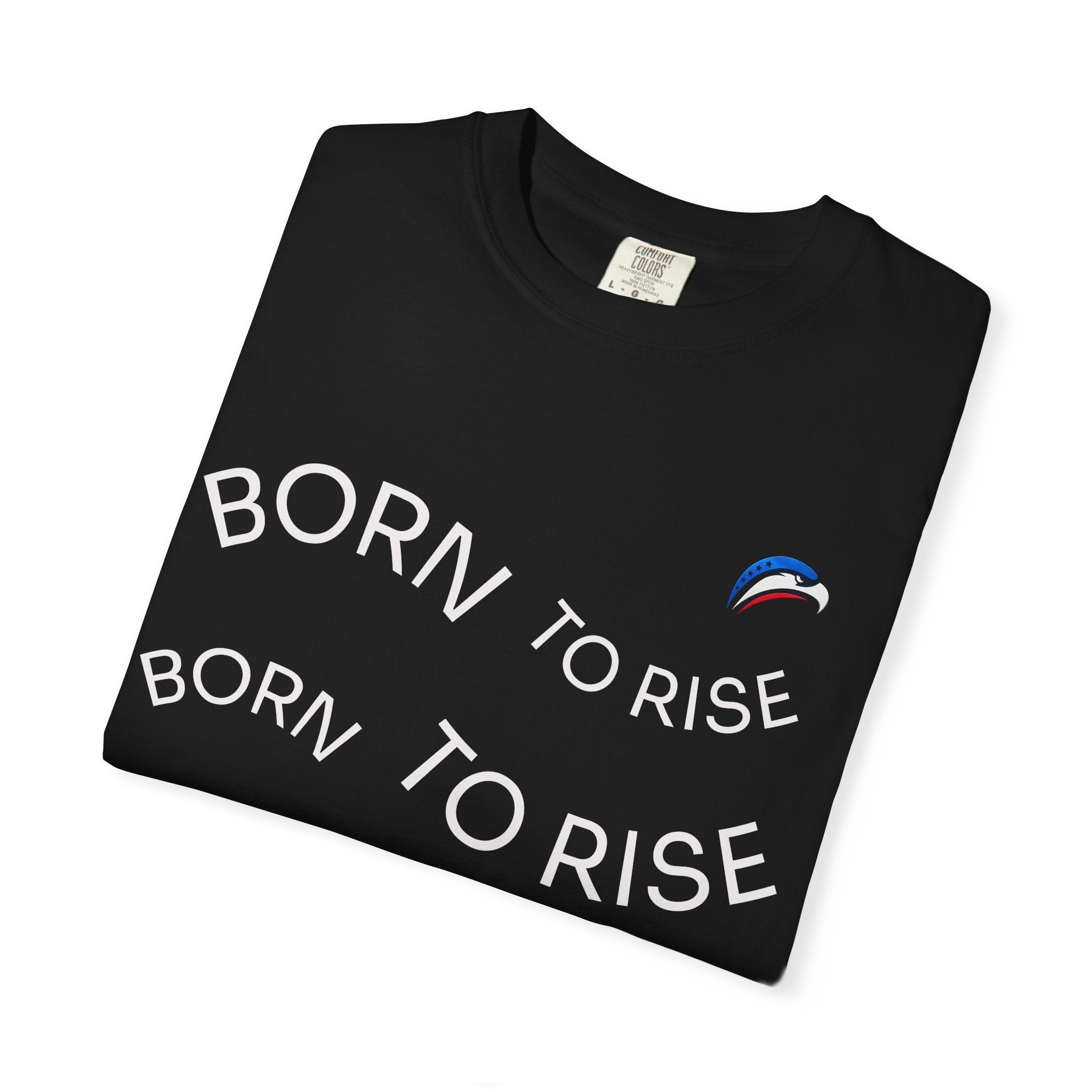 Born To Rise Tee